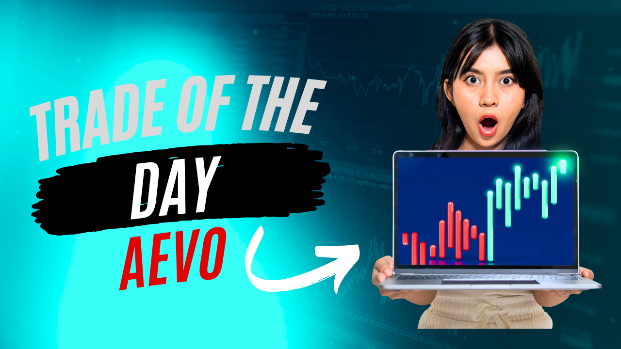 Trade of the Day - AEVO